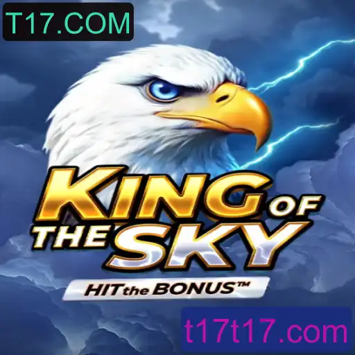 KingOfTheSky: Explore as Alturas do Entretenimento com T17.COM